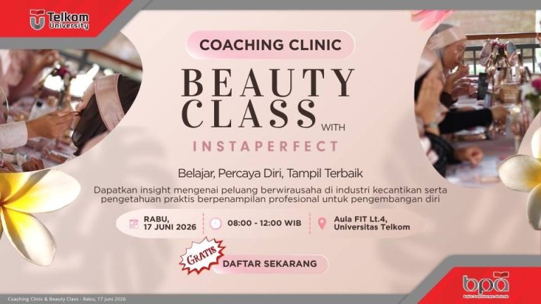 Poster Coaching Clinic Beauty Class bersama Instaperfect di Aula FIT Lt. 4 Universitas Telkom, Rabu 17 Juni 2026, gratis untuk mahasiswa Mata Kuliah Kewirausahaan